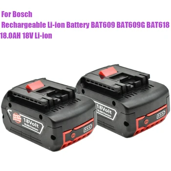 Для Электроинструментов 18V Bosch 18000mAh Аккумуляторная Батарея со светодиодной Литий-ионной Заменой BAT609, BAT609G, BAT618, BAT618G, BAT614 Изображение