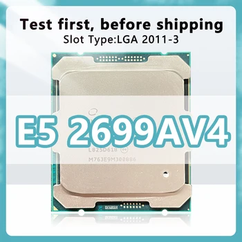 Xeon E5-2699AV4 официальная версия процессора 2.2 ГГц 55 МБ 145 Вт 22 Ядра 44 Потока процессора LGA2011 для серверной материнской платы X99 2699AV4 Изображение