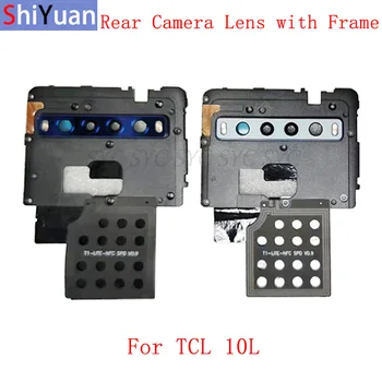 Объектив камеры заднего вида с держателем рамки Задняя крышка корпуса для TCL 10L T770 T770H T770B Запасные Части для рамки камеры заднего вида Изображение