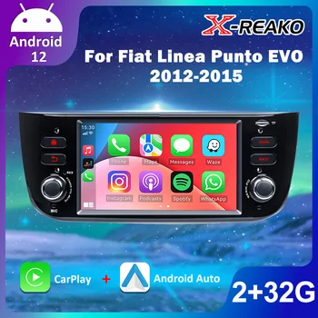 X-REAKO 2 + 32G Carplay Авто Радио Стерео Для Fiat Linea Punto EVO 2012-2015 Android 12 GPS Мультимедиа RDS WIFI Аксессуары Изображение